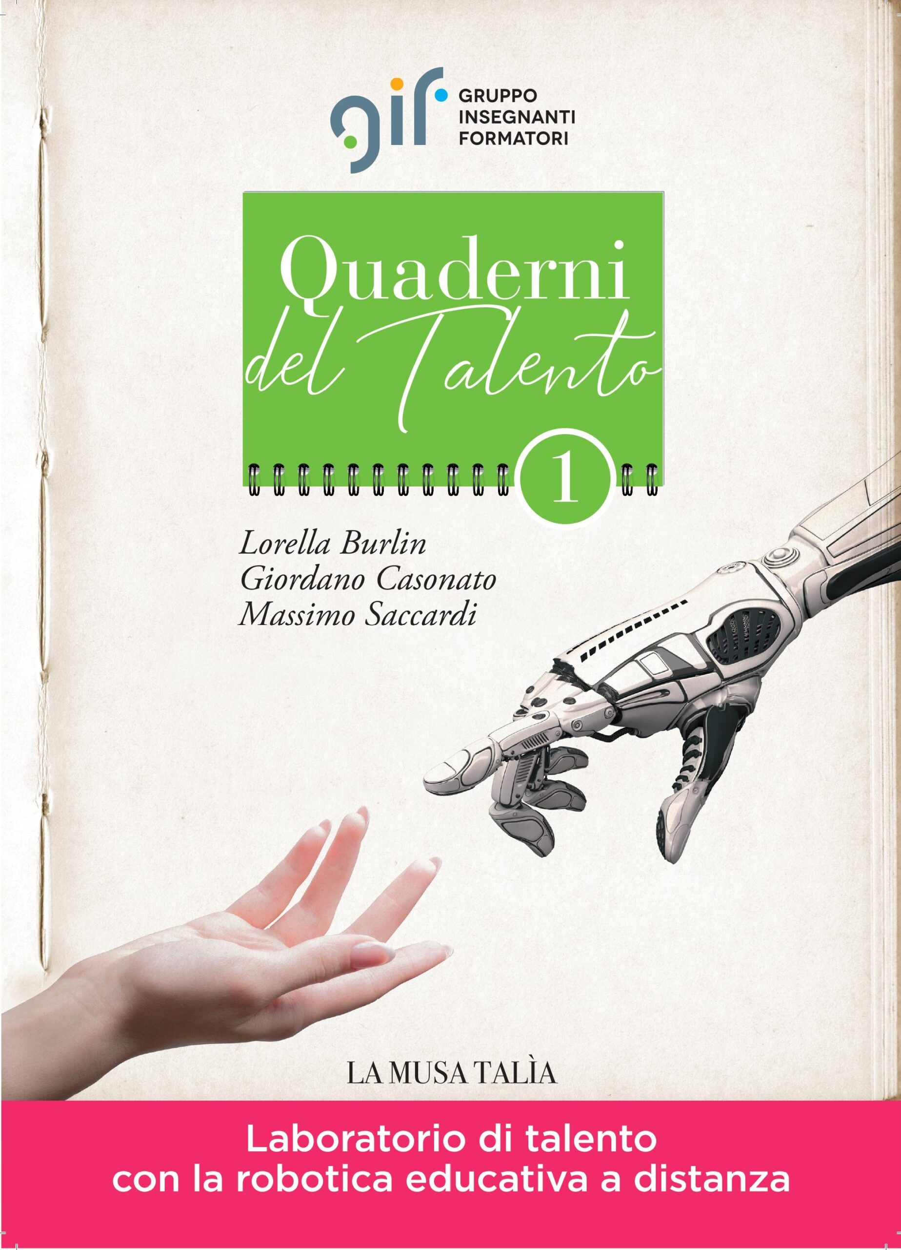 Quaderni del Talento. Laboratorio di talento con la robotica educativa a distanza